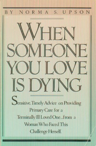 When Someone You Love Is Dying,Used
