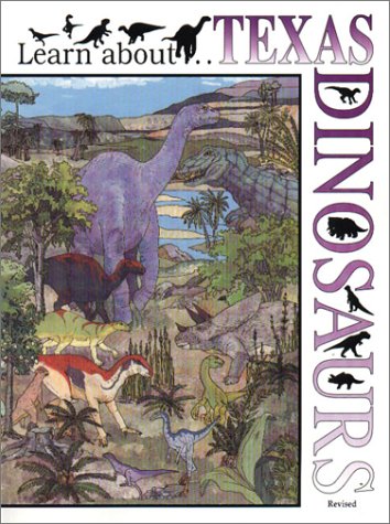 Learn about . . . Texas Dinosaurs, Revised,Used