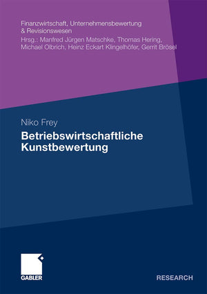 Betriebswirtschaftliche Kunstbewertung (Finanzwirtschaft, Unternehmensbewertung & Revisionswesen) (German Edition),Used