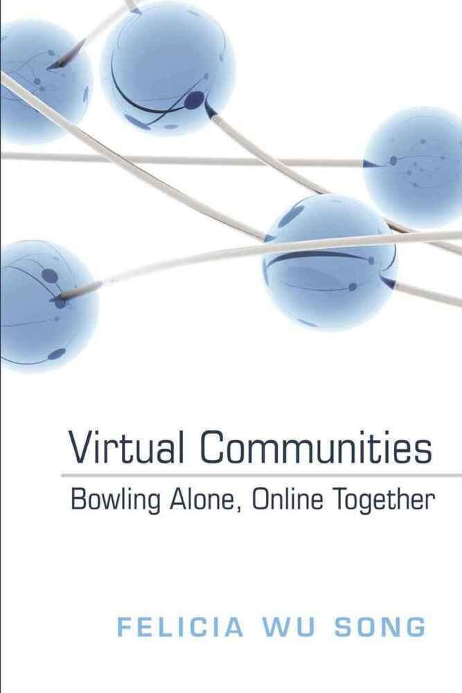 Virtual Communities: Bowling Alone, Online Together (Digital Formations),Used