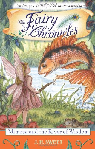 Mimosa and the River of Wisdom (The Fairy Chronicles),Used