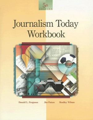Journalism Today: Workbook,Used