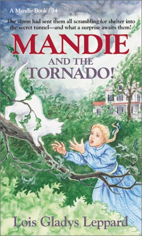 Mandie and the Tornado! (Mandie, Book 34),Used