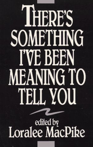 There's Something I'Ve Been Meaning to Tell You,Used