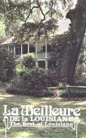 La Meilleure De La Louisiane: The Best Of Louisiana,New