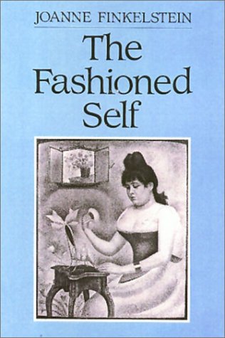 The Fashioned Self,Used