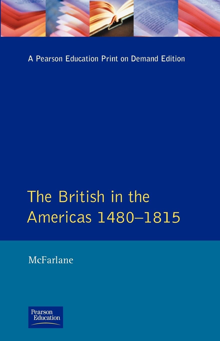 British in the Americas 14801815, The (Studies In Modern History),Used