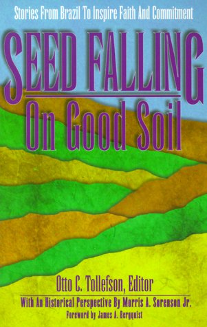 Seed Falling on Good Soil: Stories from Brazil to Inspire Faith and Commitment,Used