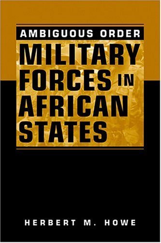Ambiguous Order: Military Forces In African States,Used