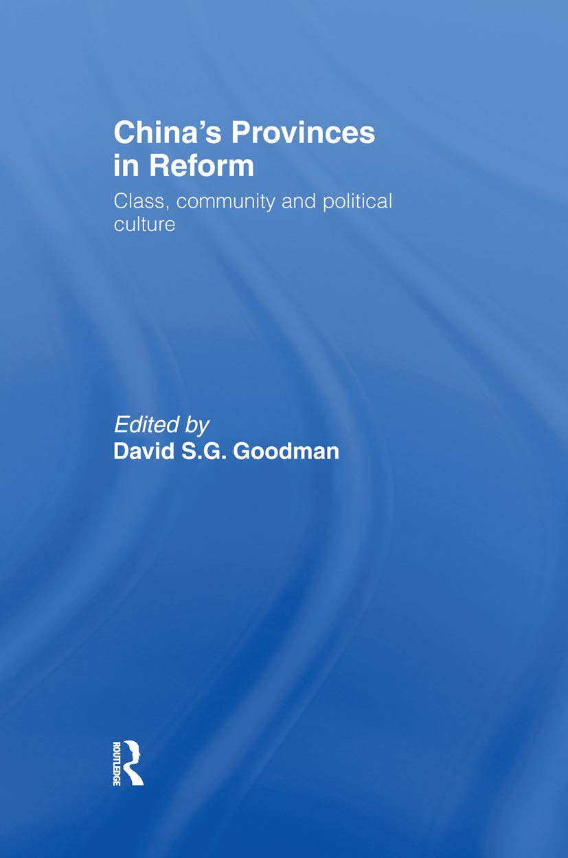 China'S Provinces In Reform: Class, Community And Political Culture,Used