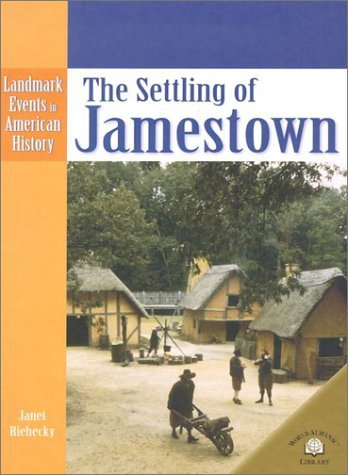 The Settling of Jamestown (Landmark Events in American History),Used
