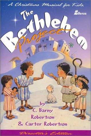 The Bethlehem Project: A Christmas Musical for Kids,Used