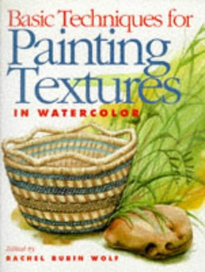 Basic Techniques for Painting Textures in Watercolor,Used