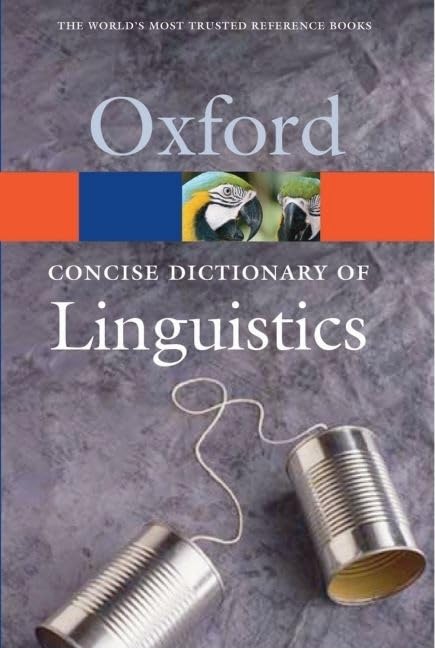The Concise Dictionary of Linguistics (Oxford Quick Reference),Used