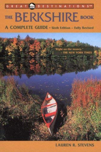 Great Destinations The Berkshire Book, Sixth Edition,Used
