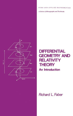 Differential Geometry and Relativity Theory (Chapman & Hall/CRC Pure and Applied Mathematics),New