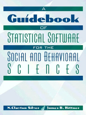 Guidebook of Statistical Software for the Social and Behavioral Sciences, A,Used