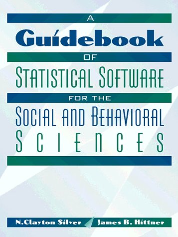 Guidebook of Statistical Software for the Social and Behavioral Sciences, A,Used