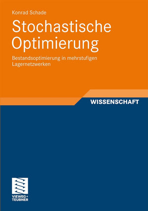 Stochastische Optimierung: Bestandsoptimierung in mehrstufigen Lagernetzwerken (Stochastic Programming) (German Edition),Used
