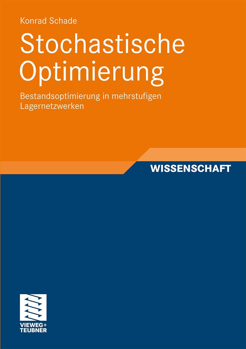 Stochastische Optimierung: Bestandsoptimierung in mehrstufigen Lagernetzwerken (Stochastic Programming) (German Edition),Used