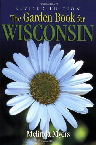 The Garden Book for Wisconsin Revised,Used