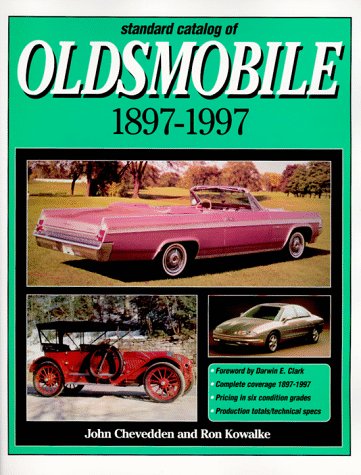 Standard Catalog Of Oldsmobile 18971997,New