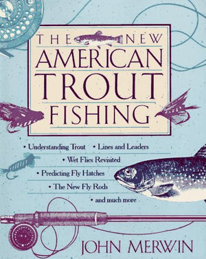 The New American Trout Fishing,Used