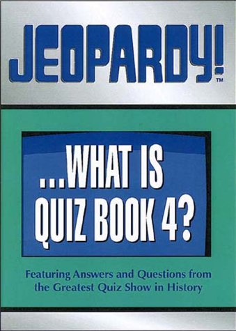 Jeopardy!...What Is Quiz Book 4?,Used