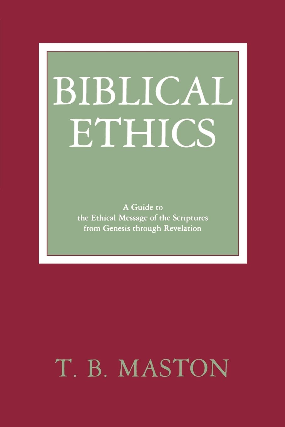 Biblical Ethics,Used