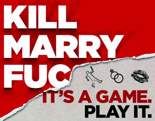 Kill, Marry, Fuc,Used