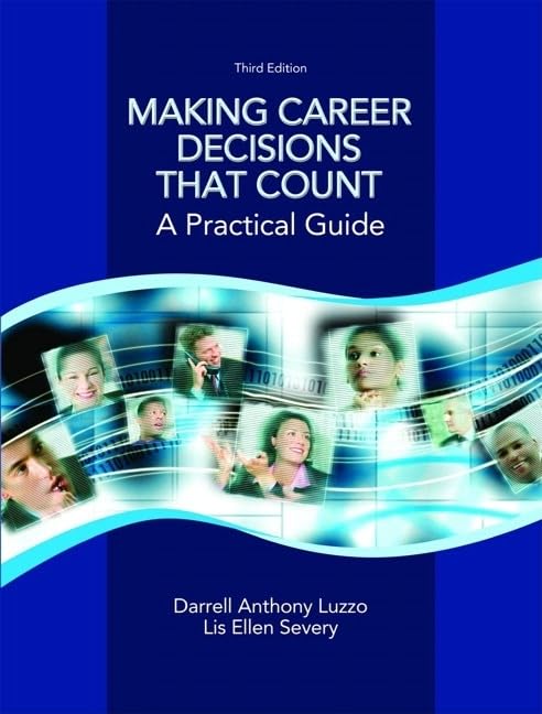 Making Career Decisions that Count: A Practical Guide,Used