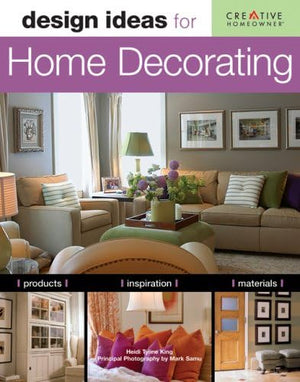 Design Ideas for Home Decorating (Design Ideas Series),New
