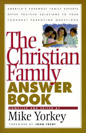 The Christian Family Answer Book,Used