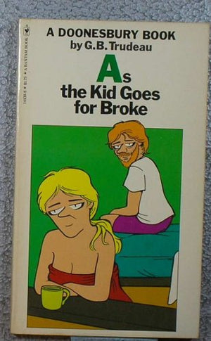 As the Kid Goes for Broke,Used
