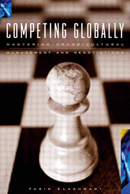 Competing Globally: Mastering Multicultural Management And Negotiations (Managing Cultural Differences Series),Used