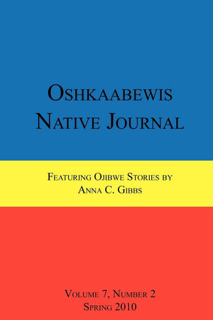 Oshkaabewis Native Journal (Vol. 7, No. 2),Used