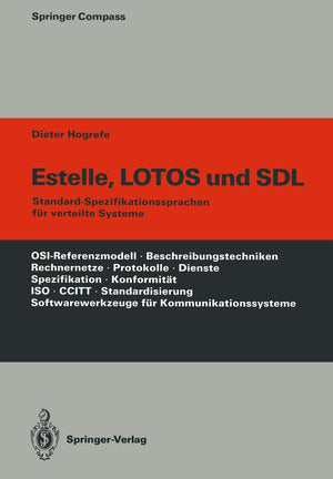 Estelle, LOTOS und SDL: StandardSpezifikationssprachen fr verteilte Systeme (Springer Compass) (Delaware Edition),Used