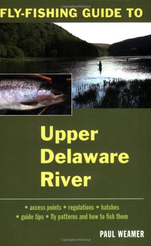 FlyFishing Guide to the Upper Delaware River,Used