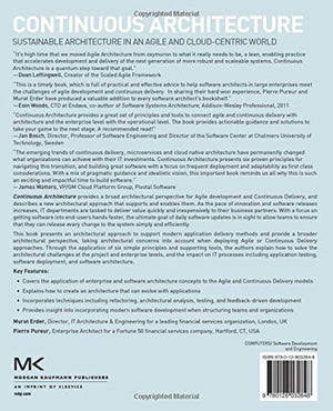 Continuous Architecture: Sustainable Architecture in an Agile and CloudCentric World,Used