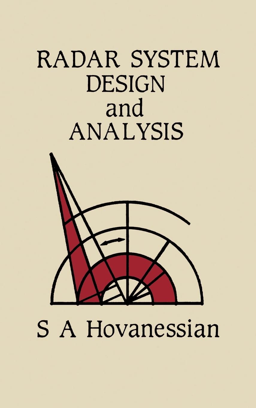 Radar System Design and Analysis (Artech House Radar Library),Used