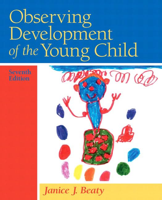 Observing Development of the Young Child (7th Edition),Used
