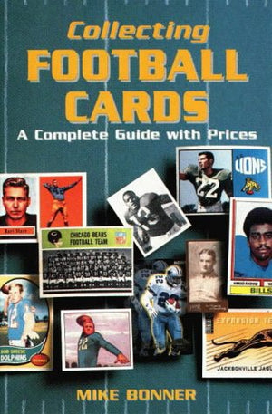 Collecting Football Cards: A Complete Guide With Prices,Used