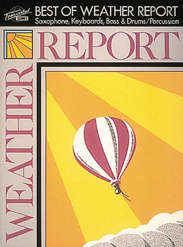 The Best Of Weather Report (Transcribed Scores)