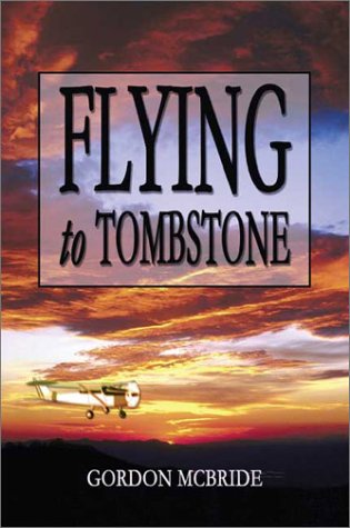 Flying To Tombstone,Used
