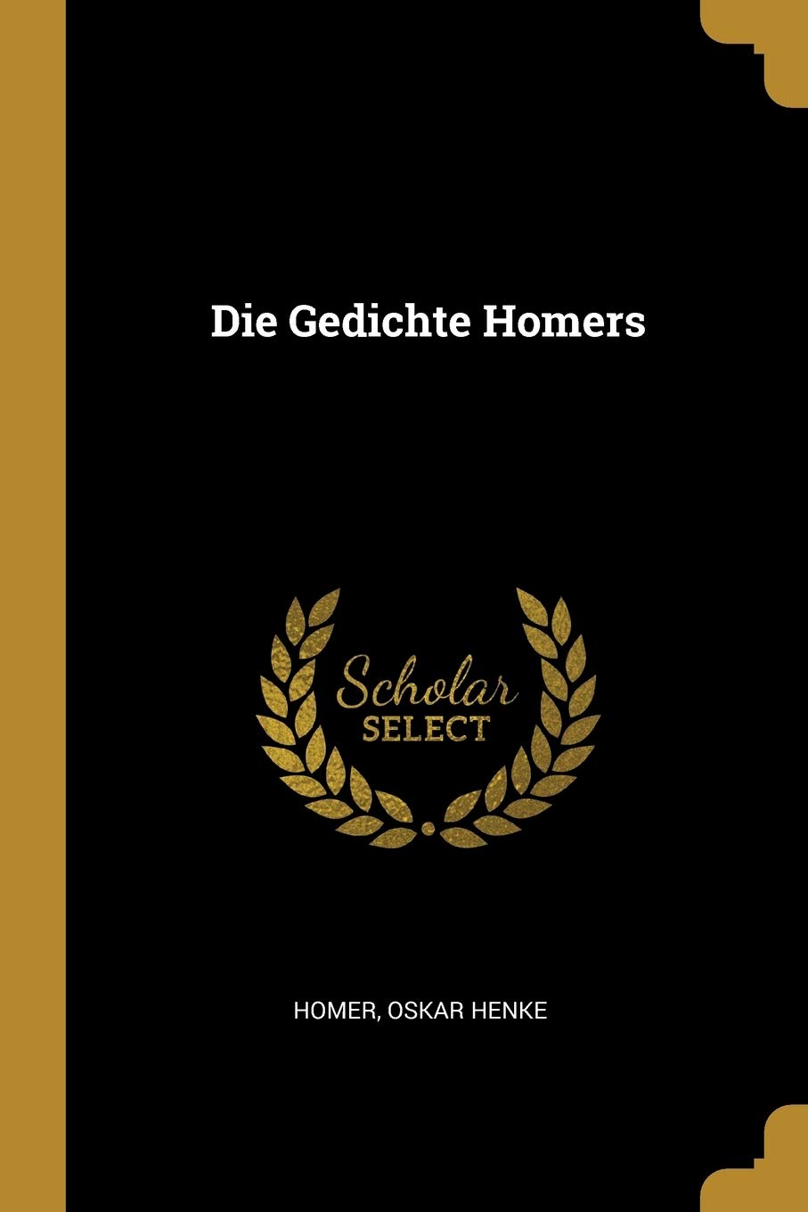 Die Gedichte Homers (German Edition),Used