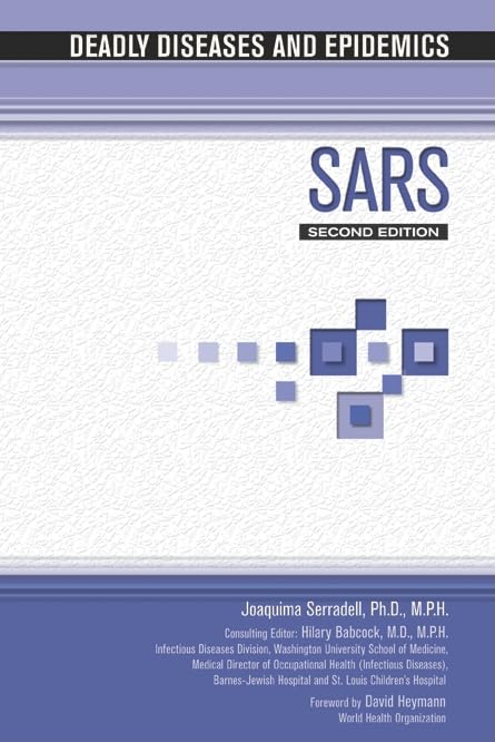 Sars (Deadly Diseases & Epidemics (Hardcover)),Used