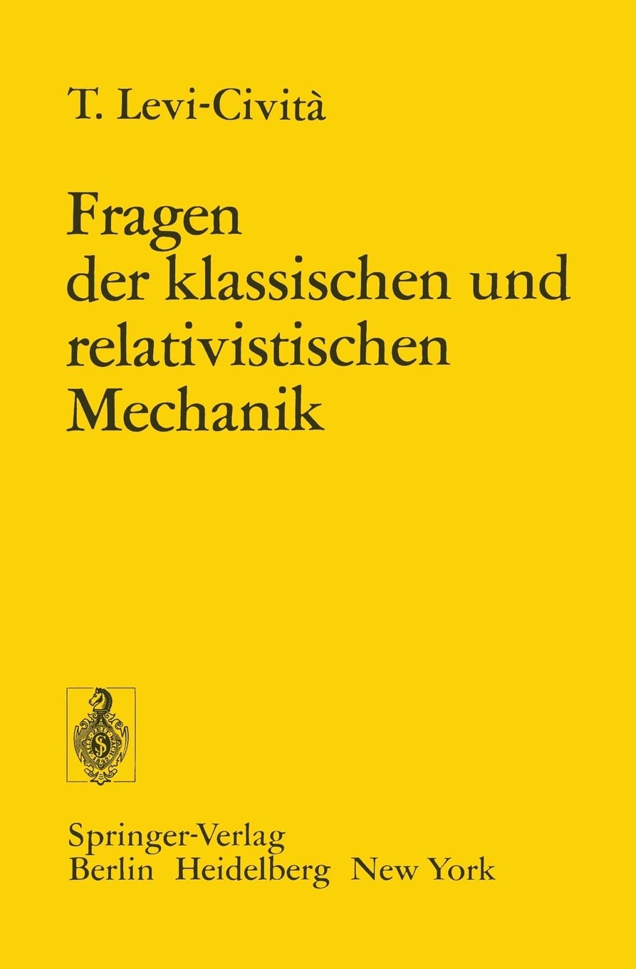 Fragen der Klassischen und Relativistischen Mechanik: Vier Vortrge Gehalten in Spanien im Januar 1921 (German Edition),Used
