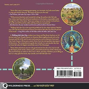 Walking Salt Lake City: 34 Tours of the Crossroads of the West, spotlighting Urban Paths, Historic Architecture, Forgotten Place,Used