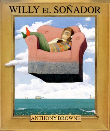Willy el sonador/ Willy the Dreamer (Spanish Edition),Used