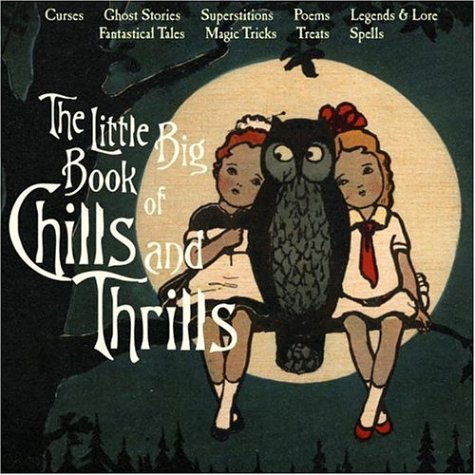 The Little Big Book of Chills & Thrills,Used